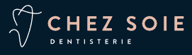 Chez Soie dentisterie